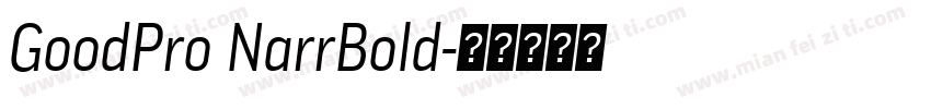 GoodPro NarrBold字体转换